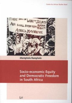 Socio-economic Equity and Democratic Freedom in South Africa - Ramphele, Mamphela