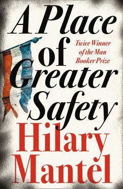 A Place of Greater Safety (eBook, ePUB) - Mantel, Hilary
