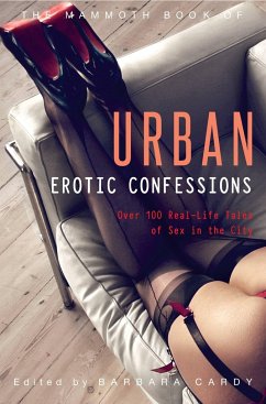 The Mammoth Book of Urban Erotic Confessions - Cardy, Barbara
