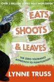 Eats, Shoots and Leaves (eBook, ePUB)