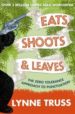 Eats, Shoots and Leaves (eBook, ePUB) - Truss, Lynne