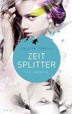 Die Jägerin / Zeitsplitter Bd.1