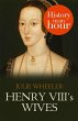 Henry VIII's Wives: History in an Hour... - Bild 1
