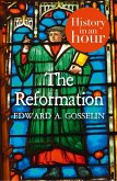 The Reformation: History in an Hour (eBook, ePUB)