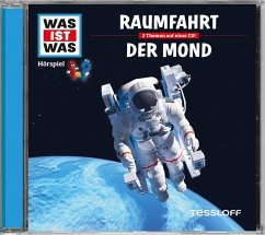 WAS IST WAS Hörspiel: Raumfahrt; Der Mond - Baur, Manfred