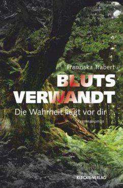 Blutsverwandt - Trabert, Franziska Blutsverwandt - Trabert, Franziska