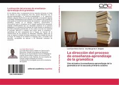 La dirección del proceso de enseñanza-aprendizaje de la gramática - Reina García, Luis Eyén;V. Delgado, Ana Margarita