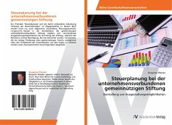 Steuerplanung bei der unternehmensverbundenen gemeinnützigen Stiftung