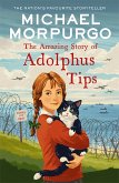 The Amazing Story of Adolphus Tips (eBook, ePUB)