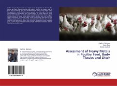 Assessment of Heavy Metals in Poultry Feed, Body Tissues and Litter