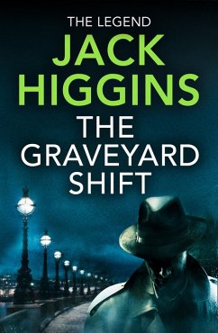 The Graveyard Shift (The Nick Miller Trilogy, Book 1) (eBook, ePUB) - Higgins, Jack