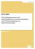 Entwicklungszenarien einer mittelständischen Genossenschaftsbank unter Berücksichtigung von Expertenmeinungen (eBook, PDF)