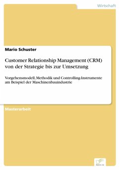 Customer Relationship Management (CRM) von der Strategie bis zur Umsetzung (eBook, PDF) - Schuster, Mario