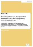Customer Satisfaction Management als Fundament einer kundenorientierten Unternehmensstrategie (eBook, PDF)