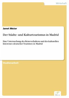 Der Städte- und Kulturtourismus in Madrid (eBook, PDF) - Meier, Janet