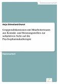 Gruppendiskussionen mit Mitarbeiterteams aus Kontakt- und Beratungsstellen zur subjektiven Sicht auf die Psychopharmakatherapie (eBook, PDF)