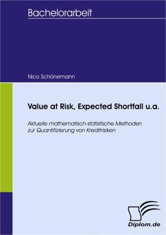 Value at Risk, Expected Shortfall u.a. - Aktuelle mathematisch-statistische Methoden zur Quantifizierung von Kreditrisiken (eBook, PDF) - Schönemann, Nico