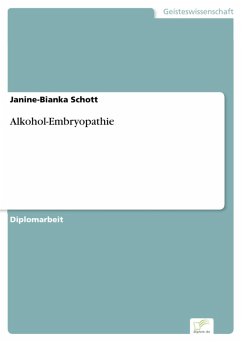 Alkohol-Embryopathie (eBook, PDF) - Schott, Janine-Bianka