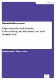 Experimentelle und klinische Untersuchung zur Rekonstruktion nach Gastrektomie (eBook, PDF)