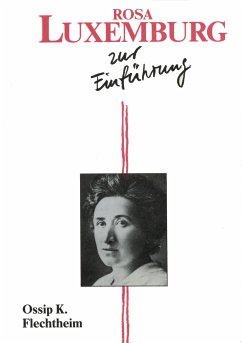 Rosa Luxemburg zur Einführung (eBook, ePUB) - Flechtheim, Ossip K.