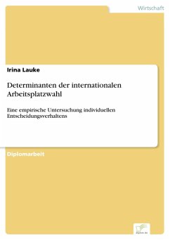 Determinanten der internationalen Arbeitsplatzwahl (eBook, PDF) - Lauke, Irina