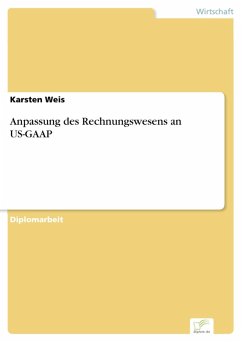 Anpassung des Rechnungswesens an US-GAAP (eBook, PDF) - Weis, Karsten
