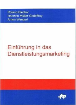 Einführung in das Dienstleistungsmarketing (eBook, PDF) - Dincher, Roland; Müller-Godeffroy, Heinrich; Wengert, Anton