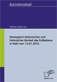 Geologisch-tektonischer und historischer Kontext des Erdbebens in Haiti vom 12.01.2010 (eBook, PDF)