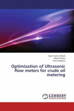 Optimization of Ultrasonic flow meters for crude oil metering