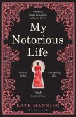 My Notorious Life