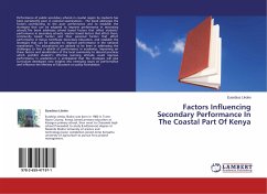 Factors Influencing Secondary Performance In The Coastal Part Of Kenya