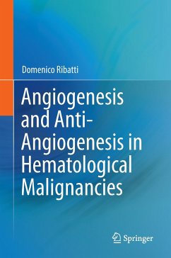 Angiogenesis and Anti-Angiogenesis in Hematological Malignancies - Ribatti, Domenico