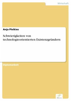 Schwierigkeiten von technologieorientierten Existenzgründern (eBook, PDF) - Pleikies, Anja