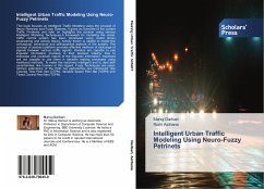 Intelligent Urban Traffic Modeling Using Neuro-Fuzzy Petrinets - Darbari, Manuj;Asthana, Rishi