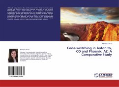 Code-switching in Antonito, CO and Phoenix, AZ: A Comparative Study - Cesar, Mariana