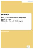 Personalwirtschaftliche Chancen und Probleme von Mitarbeiter-Kapitalbeteiligungen (eBook, PDF)