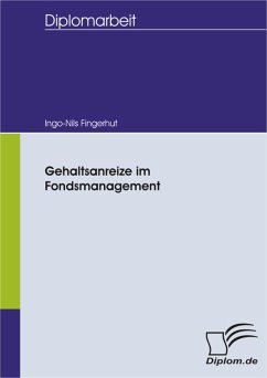 Gehaltsanreize im Fondsmanagement (eBook, PDF) - Fingerhut, Ingo-Nils