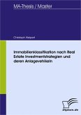 Immobilienklassifikation nach Real Estate Investmentstrategien und deren Anlagevehikeln (eBook, PDF)