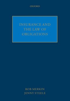 Insurance and the Law of Obligations (eBook, ePUB) - Merkin, Rob; Steele, Jenny