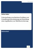 Untersuchung verschiedener Verfahren zur Grundfrequenzbestimmung mit Einstellung einer Applikation zur Midi-Konvertierung (eBook, PDF)