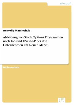 Abbildung von Stock Options Programmen nach IAS und US-GAAP bei den Unternehmen am Neuen Markt (eBook, PDF) - Matviychuk, Anatoliy