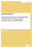 Strategische Bedeutung und organisationale Konsequenzen von Kooperationen zwischen Genossenschaftsbanken (eBook, PDF)