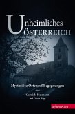 Unheimliches Österreich (eBook, ePUB)