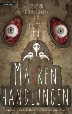 Maskenhandlungen (eBook, ePUB) - Sembten, Malte S.