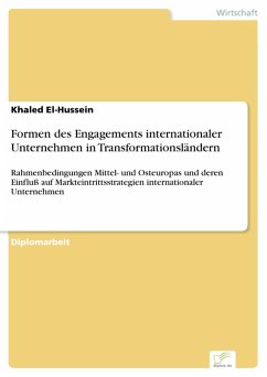 Formen des Engagements internationaler Unternehmen in Transformationsländern (eBook, PDF) - El-Hussein, Khaled