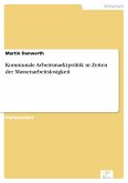 Kommunale Arbeitsmarktpolitik in Zeiten der Massenarbeitslosigkeit (eBook, PDF)