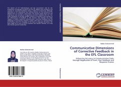Communicative Dimensions of Corrective Feedback in the EFL Classroom