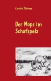 Der Mops im Schafspelz