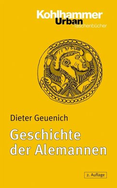 Die Geschichte der Alemannen (eBook, PDF) - Geuenich, Dieter