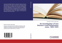 An Investigation of Van Diemen's Land Defamation cases, 1805-1835